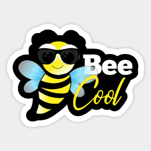 Bee cool Sticker